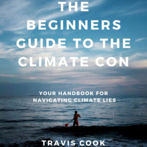 The Beginners Guide To The Climate Con (Audio Book)