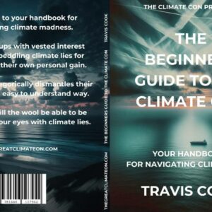 The Beginners Guide To The Climate Con