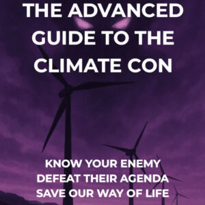 The Advanced Guide To The Climate Con (Signed Hardcopy)